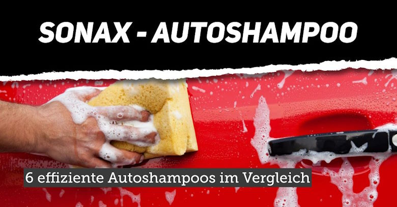 Sonax Autoshampoo Vergleich